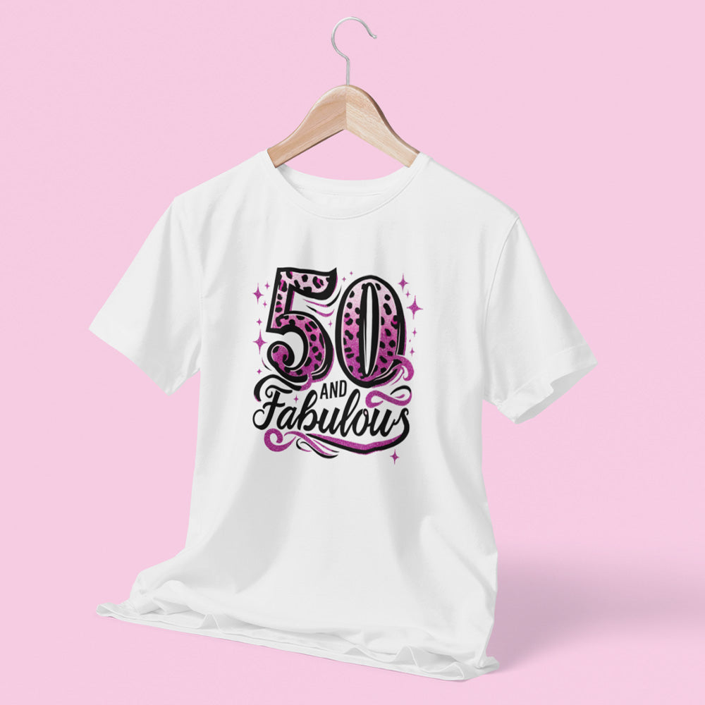 50 & Fabulous Birthday T-Shirt