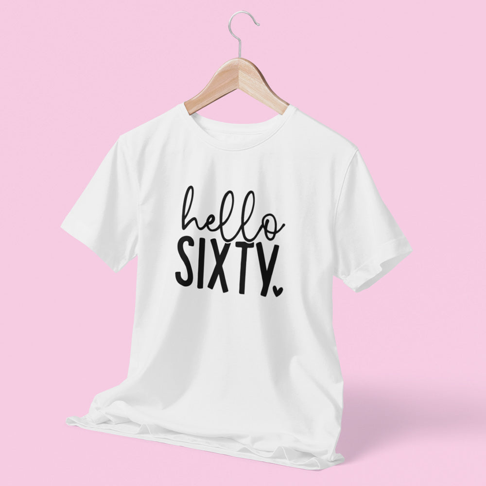 Hello Sixty Birthday T-Shirt