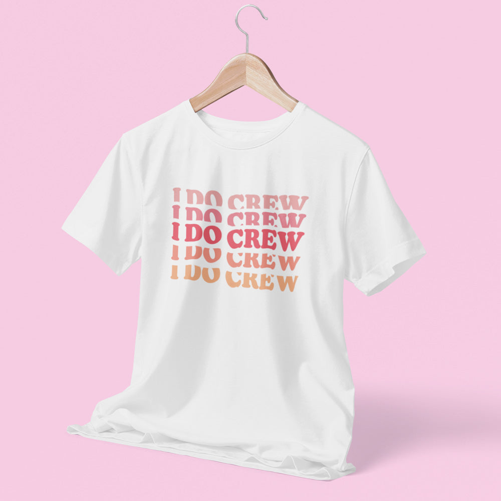 I Do Crew Gradient T-Shirt